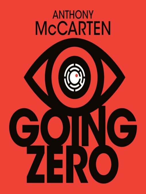 Title details for Going Zero by Anthony McCarten - Wait list